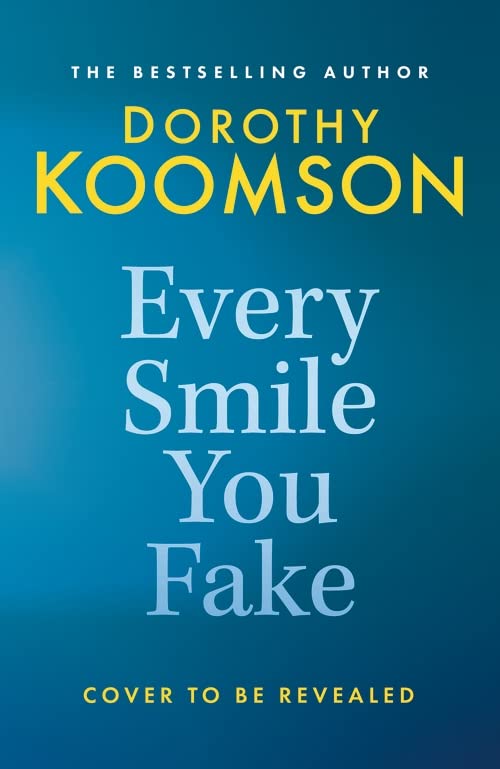 Every Smile You Fake (Kindle Edition)