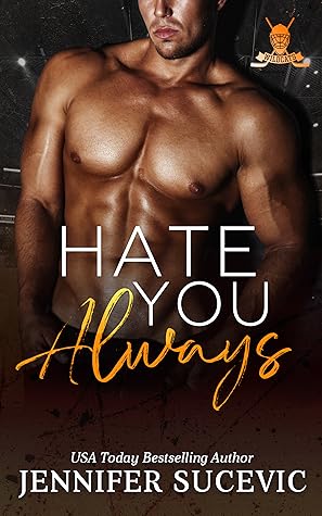 Hate You Always (Western Wildcats Hockey #1)