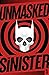 Unmasked: The Sinister #1