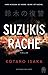 Suzukis Rache