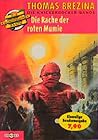 Die Rache der roten Mumie by Thomas C. Brezina