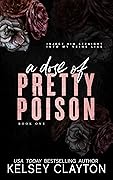 A Dose of Pretty Poison