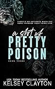 A Shot of Pretty Poison