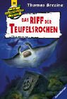 Das Riff der Teufelsrochen by Thomas C. Brezina