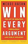 Win Every Argumen...