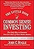 The Little Book of Common Sense Investing by John C. Bogle