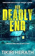 Her Deadly End (Tanya Stone FBI K9 Mystery Thrillers, #1) 