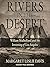 Rivers in the Desert: William Mulholland and the Inventing of Los Angeles