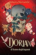 Dorian Volume 2: Il Teatro degli Inganni