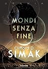 Mondi senza fine by Clifford D. Simak