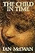 The Child in Time by Ian McEwan