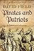 Pirates and Patriots (The New World Nautical #1)