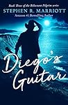 Diego's Guitar (The Reluctant Pilgrim, #3)