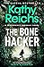 The Bone Hacker (Temperance Brennan #22) by Kathy Reichs