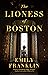 The Lioness of Boston