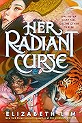 Her Radiant Curse
