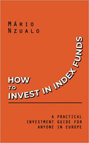 How to Invest in Index Funds: A practical investment guide for anyone in Europe