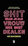 Shit waar je als ...