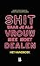 Shit waar je als vrouw mee moet dealen - het handboek