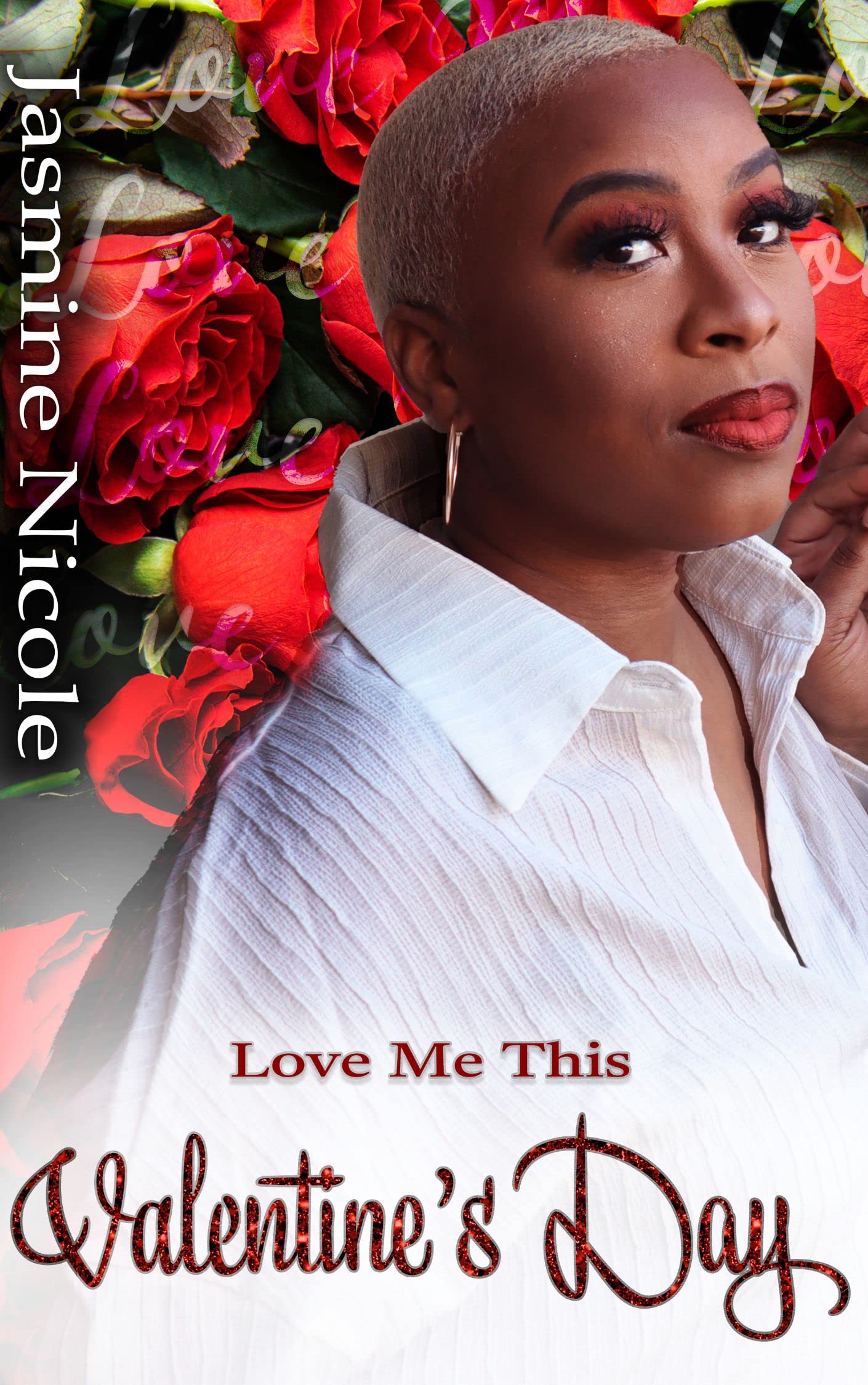 Love Me This Valentine’s Day (Kindle Edition)