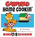 Garfield Home Cookin': His 74th Book