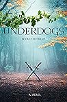 Underdogs: The Dream | Book 1