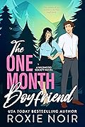 The One Month Boyfriend (Wildwood Society, #1)