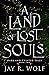 A Land of Lost Souls (Dark and Twisted Tales #2)