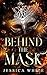 Behind the Mask