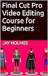 Final Cut Pro Vid...