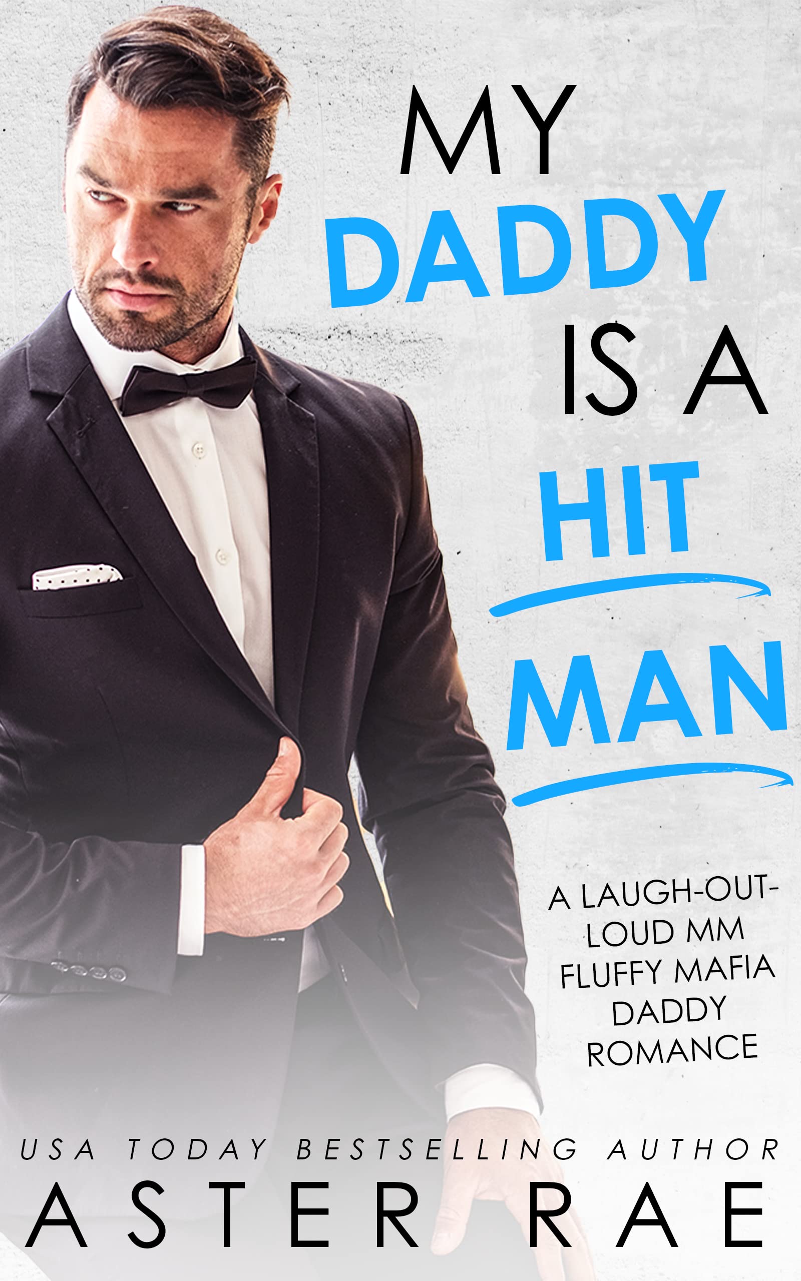 My Daddy Is A Hitman (Fluffy Protectors #1)