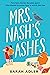 Mrs Nash's Ashes