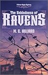 The Unkindness of Ravens by M.E. Hilliard