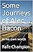 Some Journeys of Alec Bacon