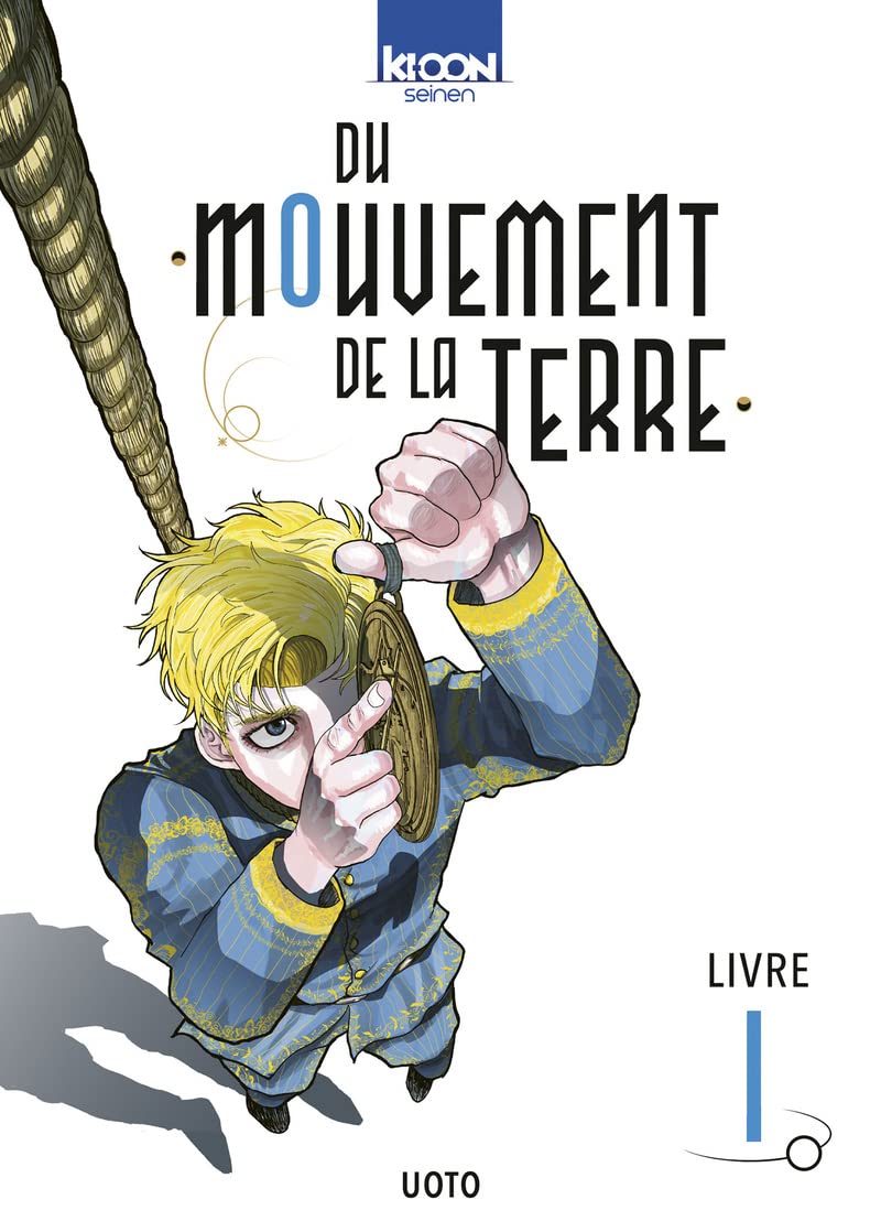 Du mouvement de la Terre, tome 1 (Paperback)