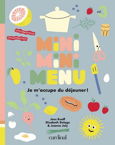 Mini mini menu : je m'occupe du déjeuner! (Board Book)