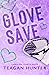 Glove Save (Special Edition)