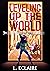 Leveling Up The World 2 (Le...