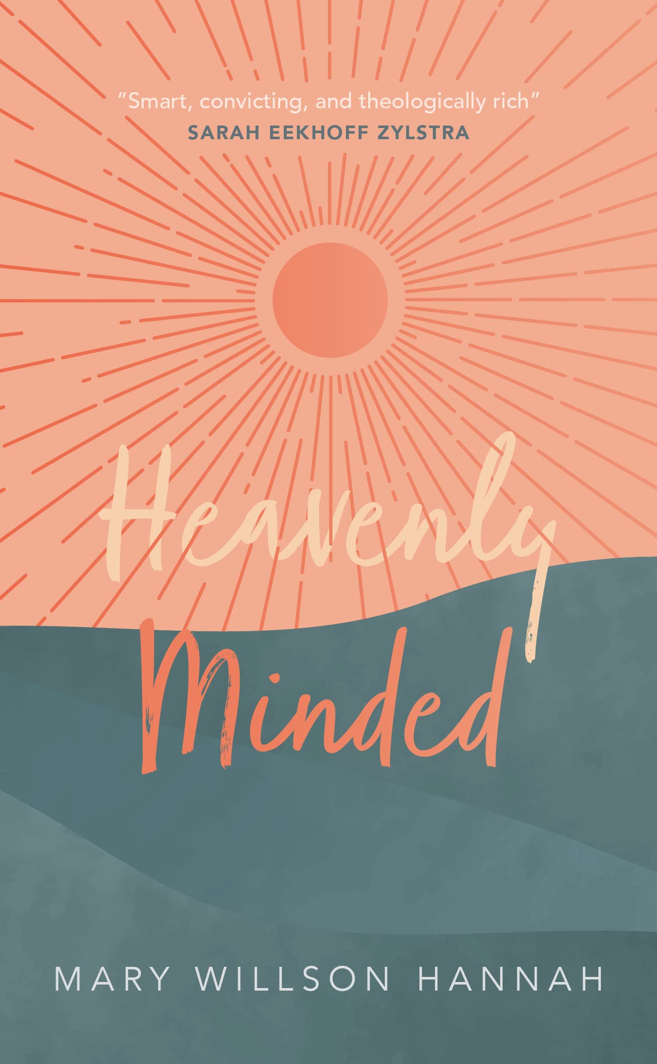 Heavenly Minded (Paperback)
