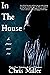 In The House