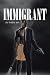 Immigrant