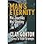 Man's Eternity: His Journey, His Destiny