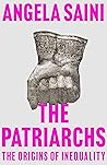Book cover for The Patriarchs: The Origins of Inequality