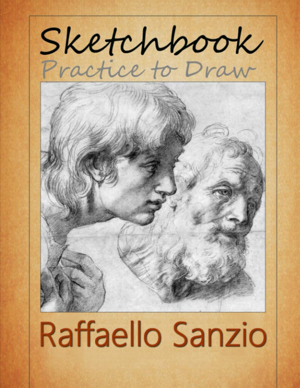 Sketchbook Practice to Draw: Raffaello Sanzio
