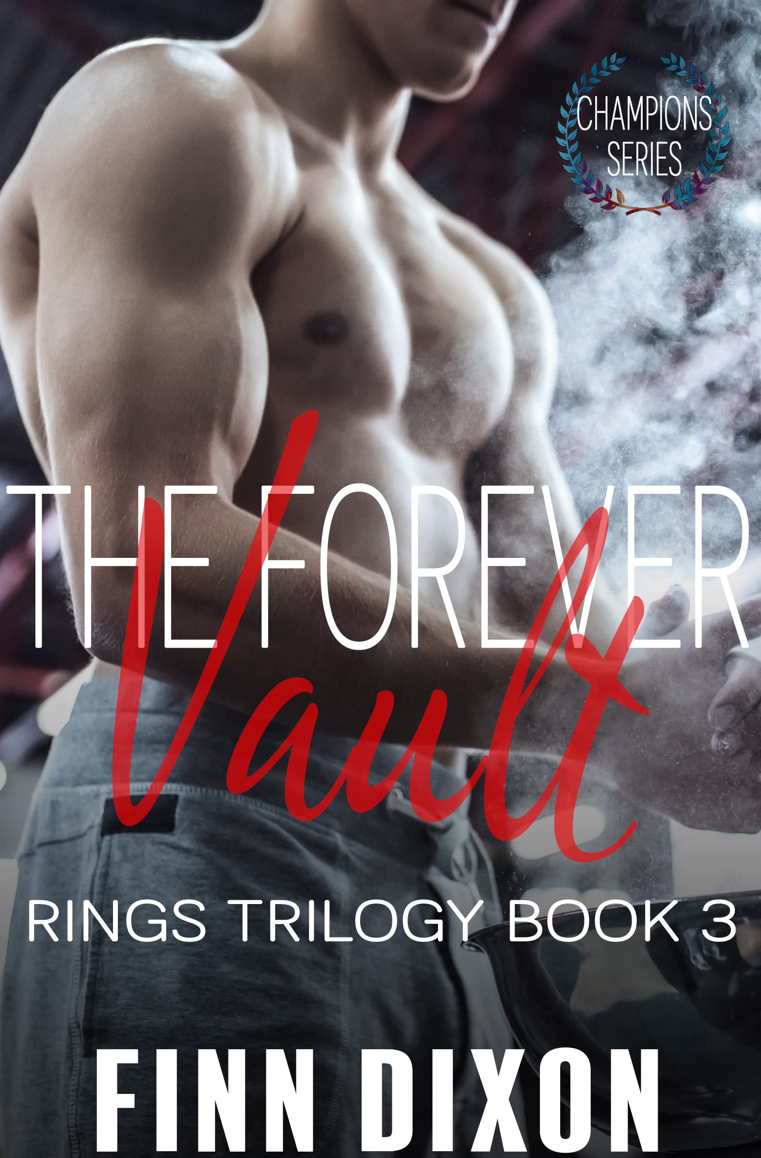 The Forever Vault (Rings Trilogy #3)