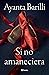 Si no amaneciera (Autores Españoles e Iberoamericanos) (Spanish Edition)