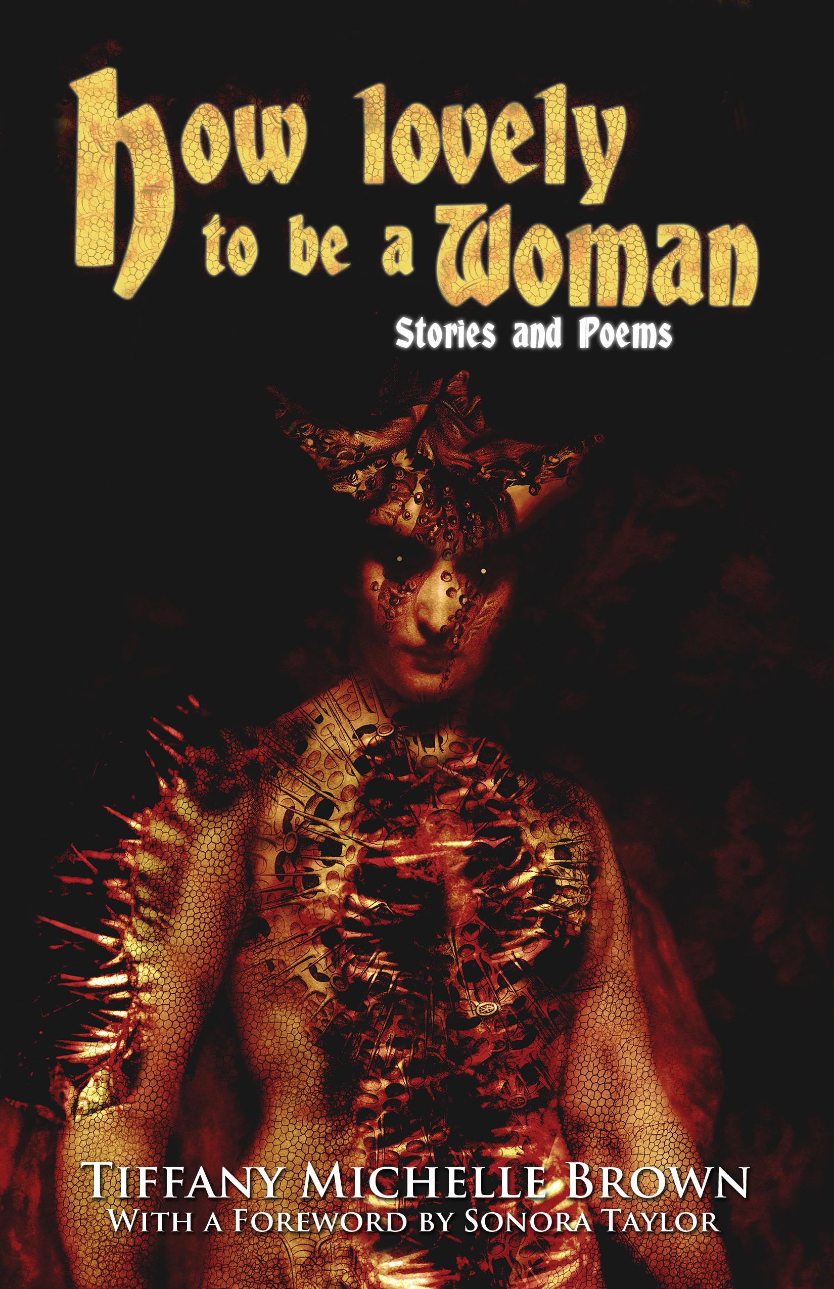 How Lovely To Be a Woman: Stories and Poems (Paperback)