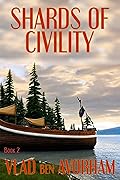 Shards of Civility: Book 2