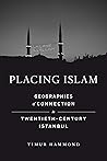 Placing Islam: Ge...