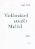Världsrekord utanför Madrid